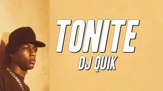 DJ Quik - Tonite (Lyrics)