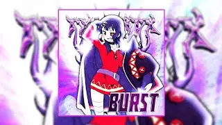 BURST