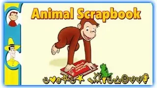 Curious George Animal Scrapbook - Curious George Games