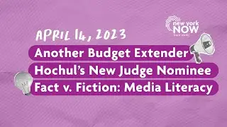 Meet Gov. Hochul's New Chief Judge Nominee, State Budget, Media Literacy