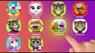 Talking Tom,Sprunki,Talking Ben,Talking Angela,My Hank