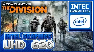 THE DIVISION con una INTEL UHD 620! | @pxiero