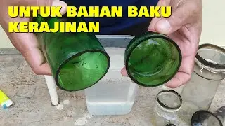 3 Cara Memotong Botol Kaca