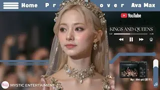 ⤷ 𝐏𝐑𝐎𝐉𝐄𝐊 𝐂𝐎𝐕𝐄𝐑☆ KINGS AND QUEENS - Ava Max