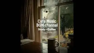 Cafe Music BGM channel - Easy Riddle (Official Music Video)