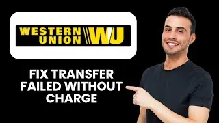 Western Union Transfer Failed Without Charge &mdash; Fix 📱 Recover Transfer & Retry Safely