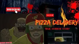 True pizza delivery horror story in Hindi | horror pizza delivery cartoon story in Hindi