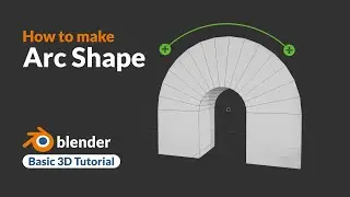 Beginner Basics Blender Arc 3D Tutorial