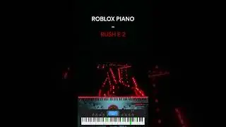 Rush E 2 (IMPOSSIBLE) | SheetMusicBoss [ROBLOX Piano]