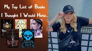My Top List of Books I Thought I Would Hate! #booktube