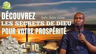 Découvrez les Secrets de Dieu pour votre Prospérité  //  Apotre Joshua Selman