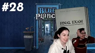 Blue Prince #28 - We took the final exam!