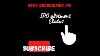 IPO allotment status// Azad Engineering IPO