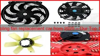 Best cooling fan replacement car from 2025 &ndash; Our Top 10 Picks