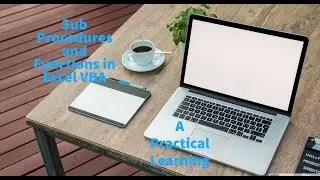 Sub Procedures and Functions in Excel VBA