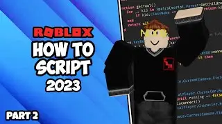 How To Script On Roblox 2023 - Episode 2 (Variables)