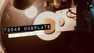73049 Dubplate - Vinyl Cutting Service