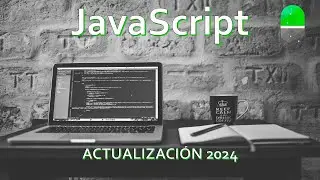 Curso JavaScript desde 0. Actualización 2024.
