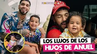 LOS LUJOS QUE ANUEL AA LES DA A SUS 3 HIJOS.