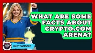 What Are Some Facts About Crypto.com Arena? - Hockey Fan Network