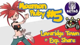 🕹️ Moemon Ruby #5 - Gin&aacute;sio de Lavaridge Town + Localiza&ccedil;&atilde;o  Exp. Share