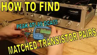 How To Find Matched Transistor Pairs With The Peak Atlas DCA55