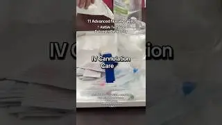 IV Cannulation Care 💉