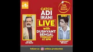 Actor Adi Irani Live Interview