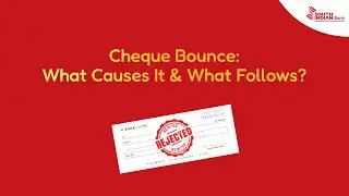 Cheque Bounce : What Causes It & What Follows?