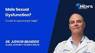 Acupuncture for Male Sexual Dysfunction: Boost Confidence!