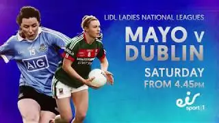 LIVE Lidl Ladies Football on eirsport this Saturday