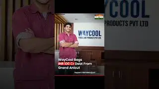 WayCool bags Rs 100 crore debt #shorts #startup #debt #funding #waycool