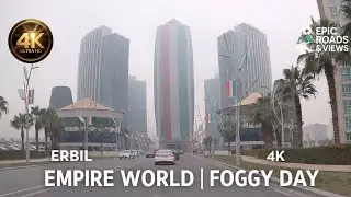 Foggy Day Drive in Empire World Erbil | Cinematic 4K City Atmosphere