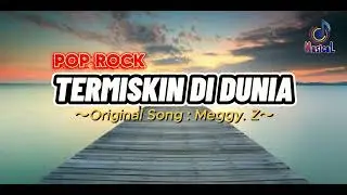 POP ROCK || TERMISKIN DIDUNIA || Original Song Megy Z || Musical