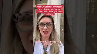 After 20 years as a therapist and 10 as a parent coach here&rsquo;s what moms need to know!