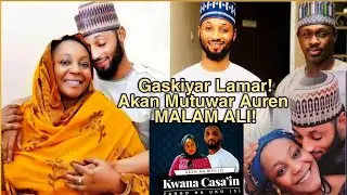 MALAM ALI (kwana casa'in) GASKIYAR dalilin Mutuwar Aurensa da sabuwar Amarya🙀 Labaran Kannywood!
