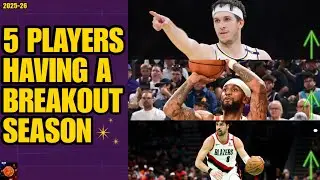5 NBA Players Having a BREAKOUT Season