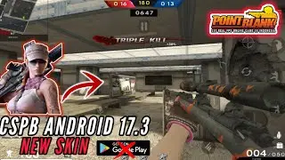 &hearts;️POINT BLANK ANDROID V17.3&bull;NEW SKIN NEW MAP 2025&bull;👑👑👑 #cspb#pointblank#pointblankandroid#gameplay