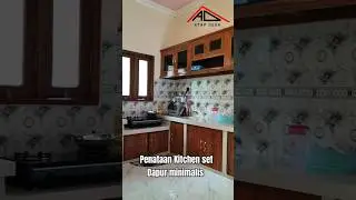 Penataan Kitchen set dapur rumah minimalis #shortvideo #rumahminimalis #dapur #kitchenset