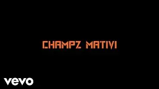 Champz Mativi - Mhamha makaisa ronda (Official Video)