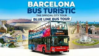 🇪🇸 Barcelona Bus Turístic - Blue Line Tour 🚌 Sagrada Família & Camp Nou 4K
