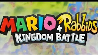 Mario + Rabbids Kingdom Battle (1-3/1-4)