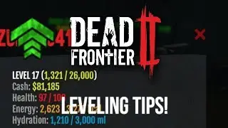 5 Important Tips for Leveling Up! - Dead Frontier 2