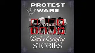 Protest Wars: Stories From The Home Front