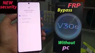 VIVO V30e 5G frp / Google Account bypass without pc Android 14.