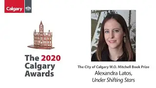 W.O. Mitchell Book Prize | 2020 Calgary Awards | Alexandra Latos, Under Shifting Stars