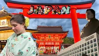 Kyoto vlog - part 2: Private Tour Day