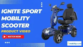 Mobility World Ltd UK - Ignite Sport Mobility Scooter