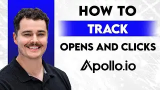 Как отслеживать открытия и клики в Apollo.io [Руководство на 2026 год]