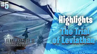 Final Fantasy XV | Chapter 9: Callings | The Trial of Leviathan | Battle Scene